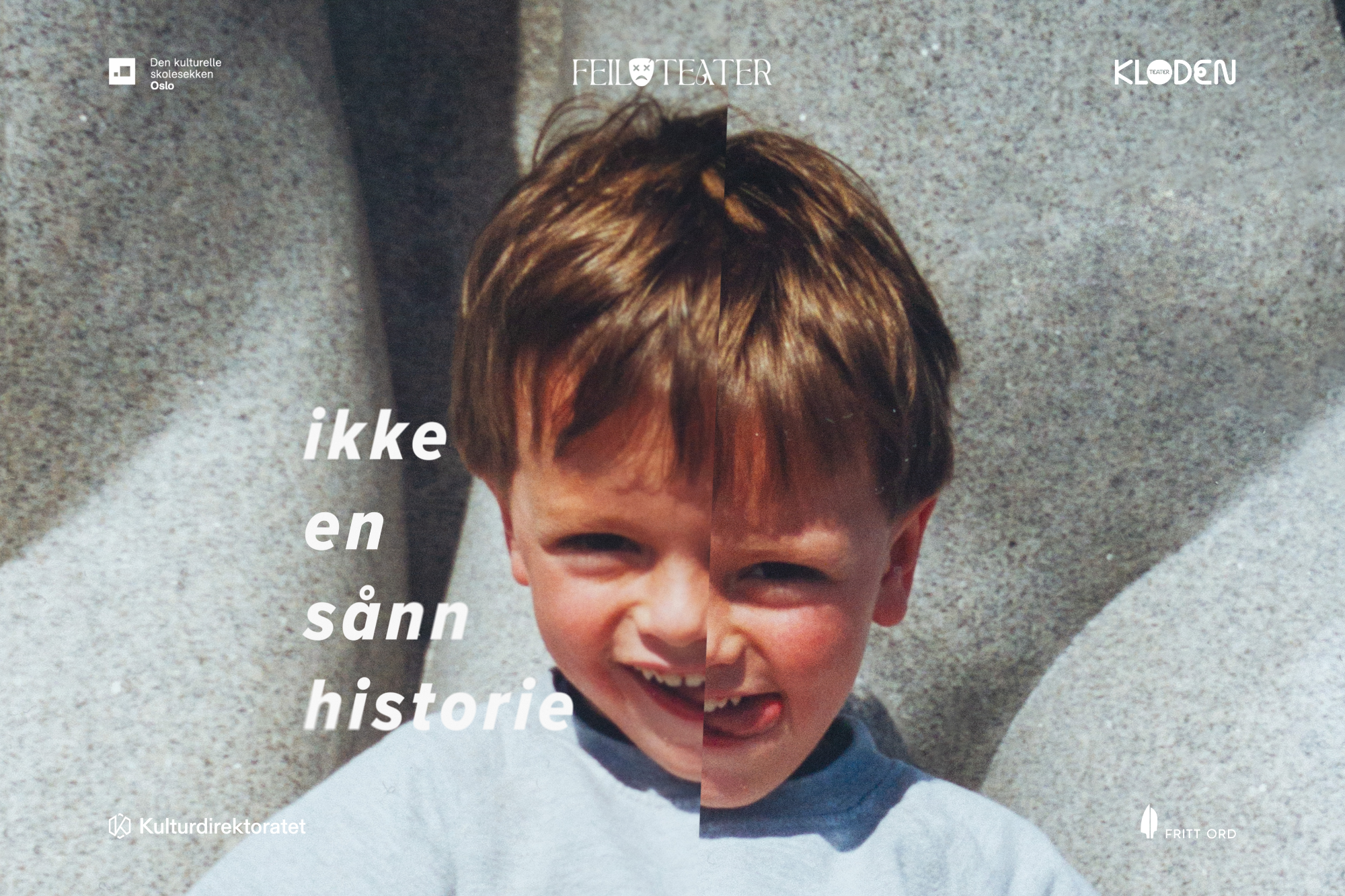Ikke en sånn historie – Feil Teater
