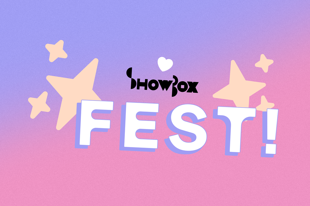 Showboxfest!